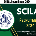 SCILAL Recruitment 2024