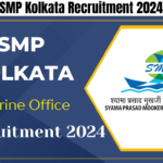 SMP Kolkata Recruitment 2024