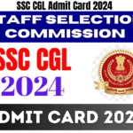 SSC CGL Admit Card 2024