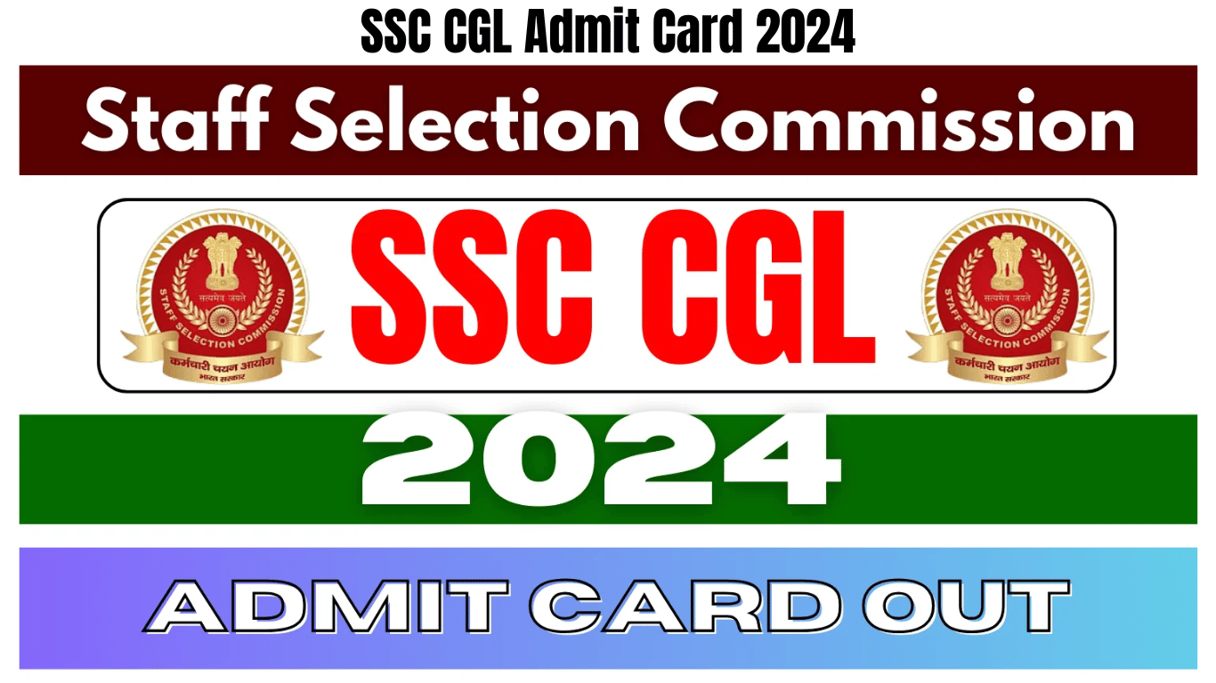 SSC CGL Admit Card 2024