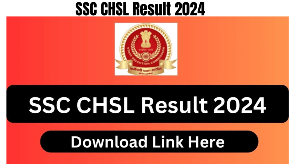 SSC CHSL Result 2024 PDF Download Link 10+2 Cut Off Official Website at ssc.nic.in Recruitment Notification Apply Online, Best for you