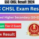 SSC CHSL Result 2024, Check CBT 1 Expected Cut Off Scores Category Wise, Best for you