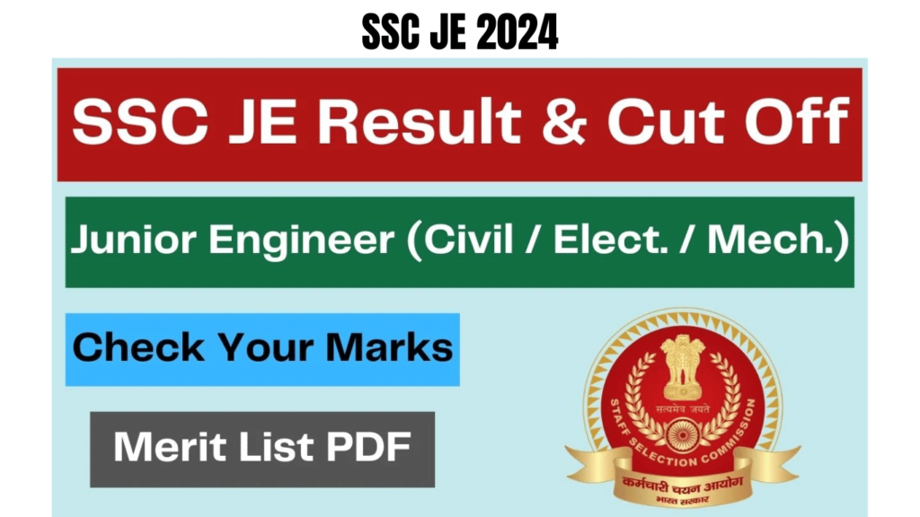 SSC JE 2024 Result, Download Paper-I Cut Off and Scorecard Soon, Best for you