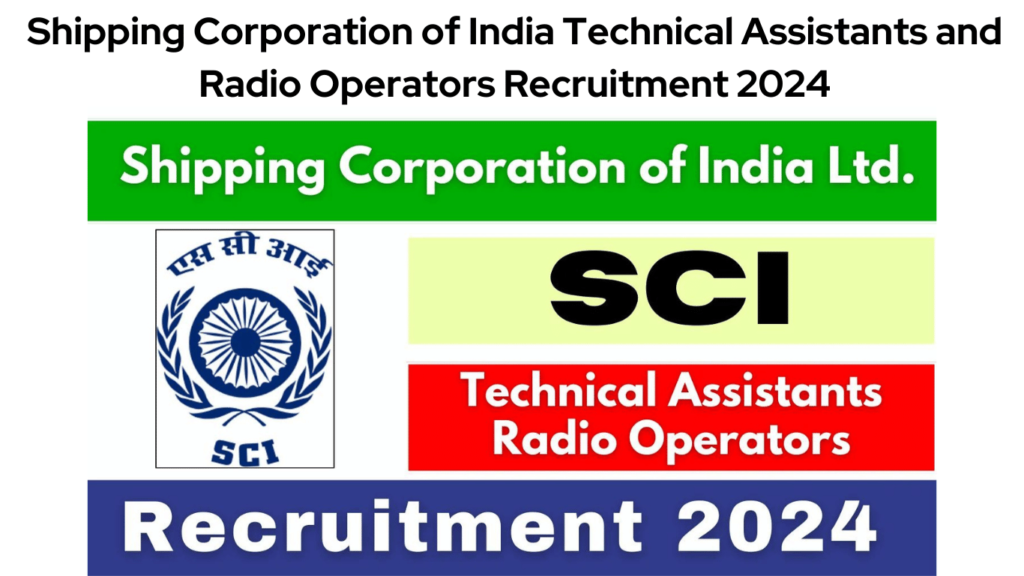 Shipping Corporation of India Technical Assistants