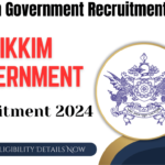 Sikkim Government Recruitment 2024