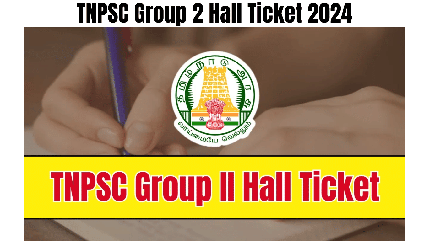 TNPSC Group 2 Hall Ticket 2024