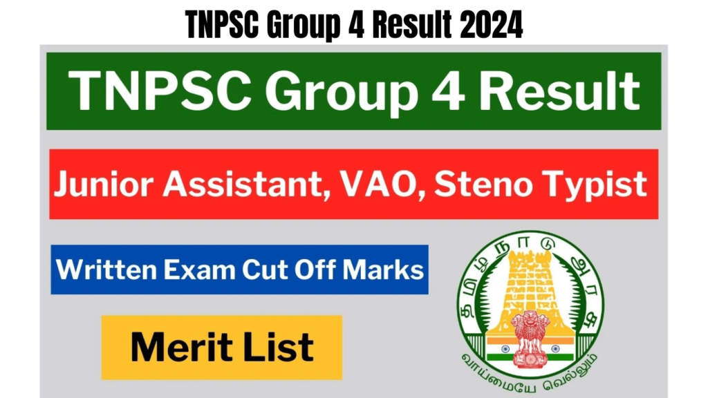 TNPSC Group 4 Result 2024, Check Written Exam Cut Off Marks and Merit List, Best for you