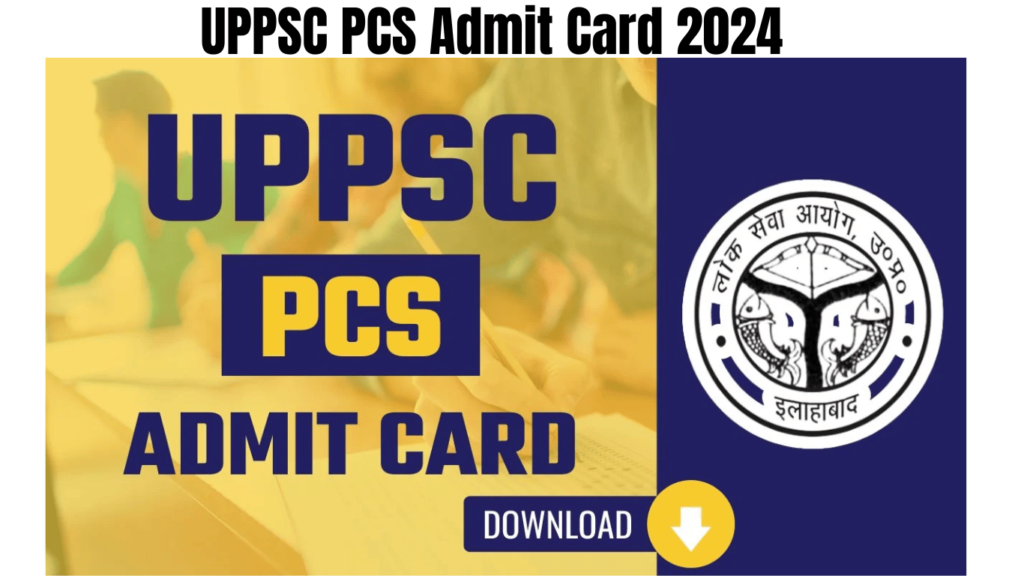UPPSC PCS Admit Card 2024