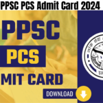 UPPSC PCS Admit Card 2024