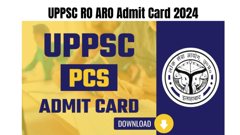 UPPSC RO ARO Admit Card 2024