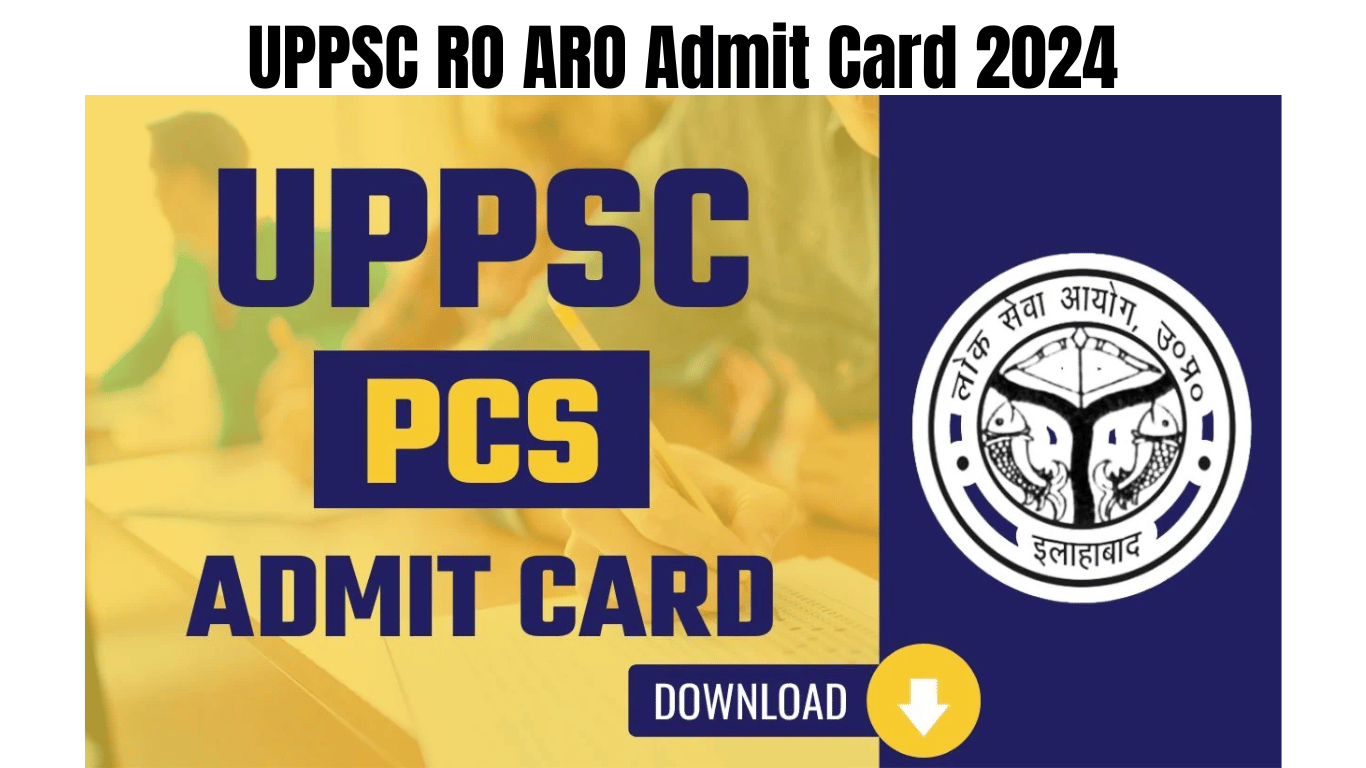 UPPSC RO ARO Admit Card 2024