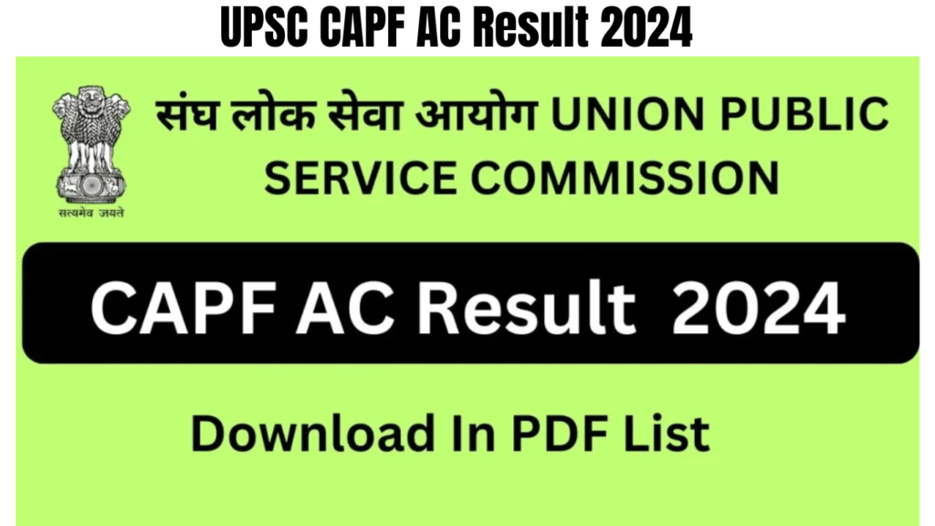 UPSC CAPF AC Result 2024