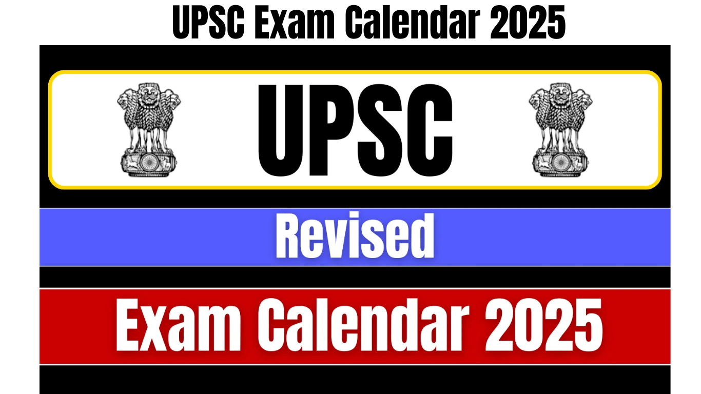 UPSC Exam Calendar 2025