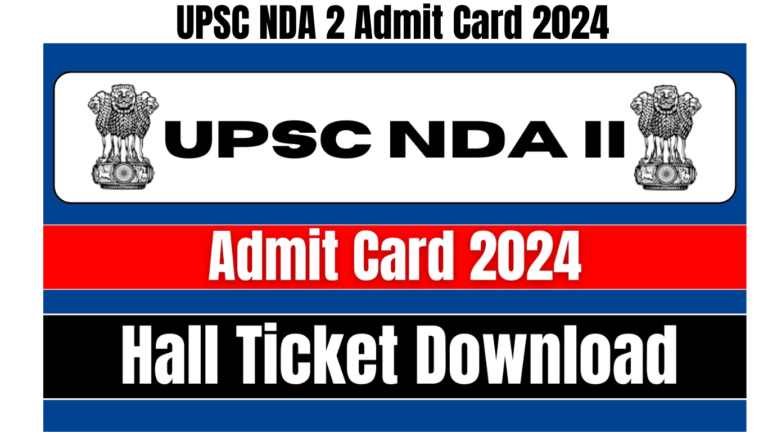 UPSC NDA 2 Admit Card 2024