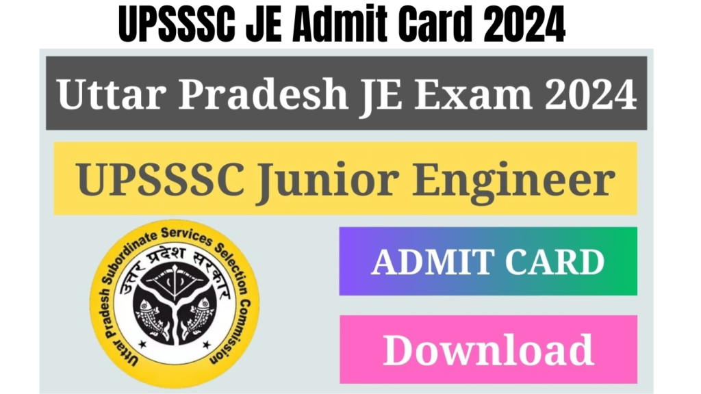 UPSSSC JE Admit Card 2024, Download Hall Ticket for Junior Engineer Written Exam, Best for you