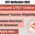 UTET Notification 2024