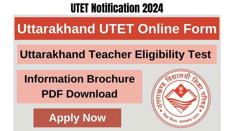 UTET Notification 2024