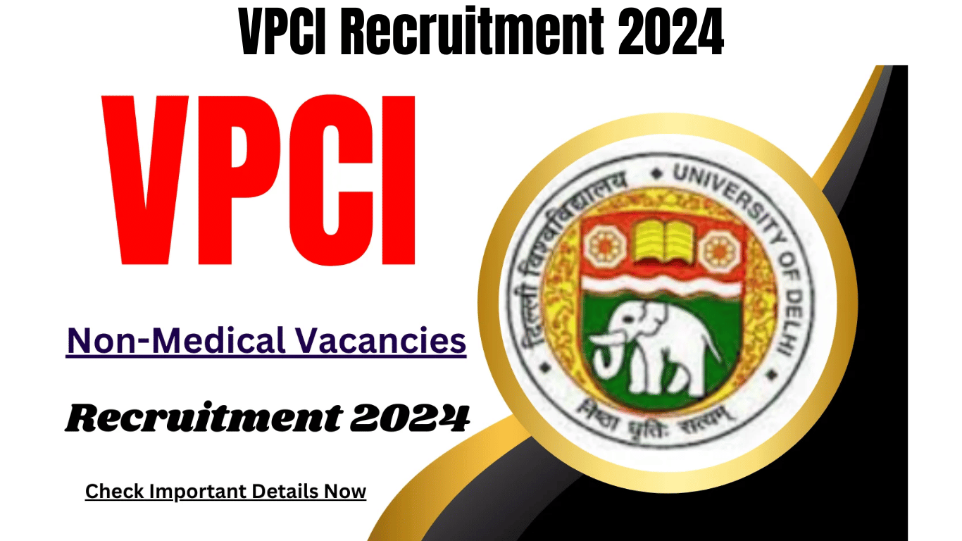 VPCI Recruitment 2024