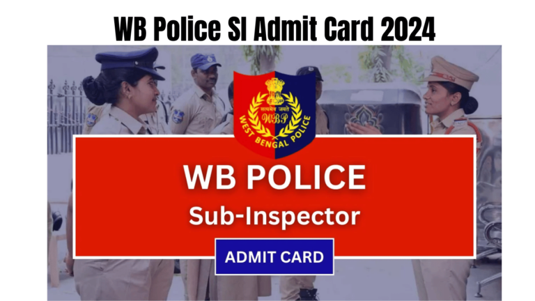 WB Police SI Admit Card 2024