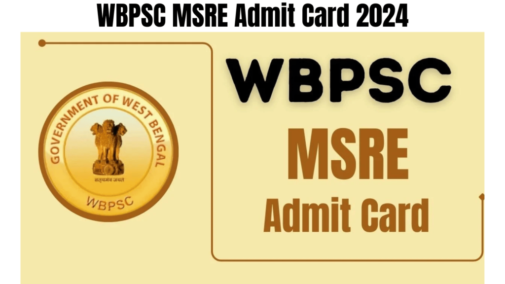 WBPSC MSRE Admit Card 2024