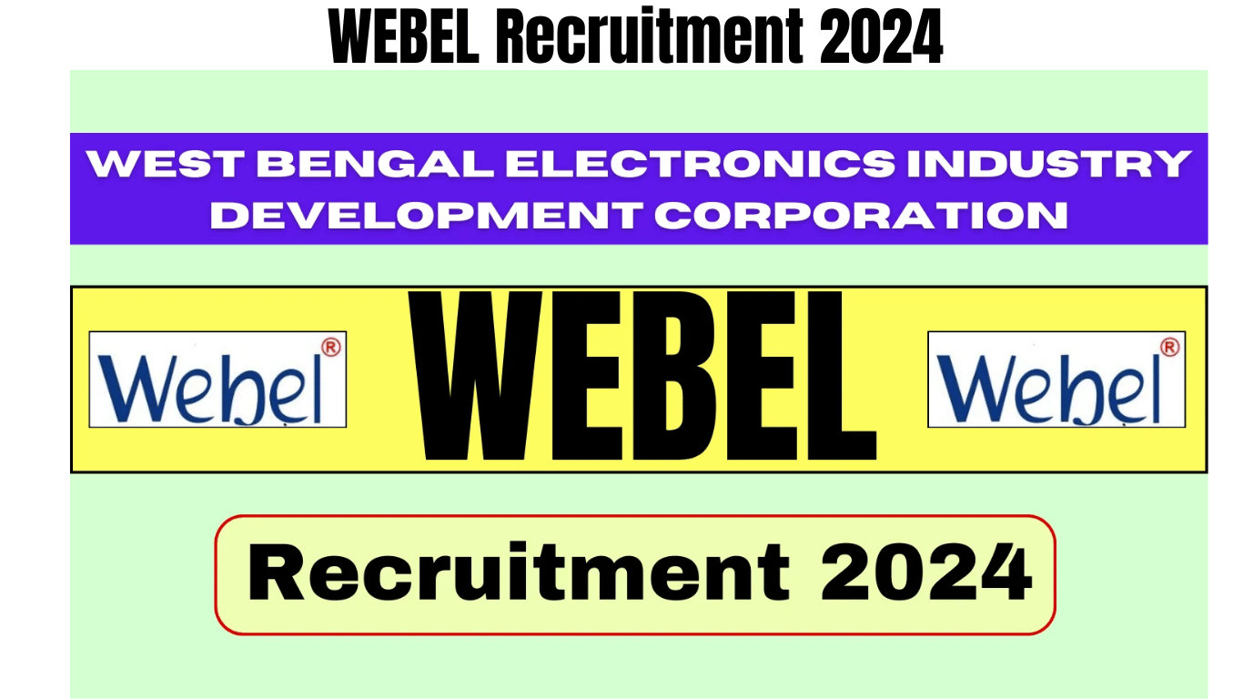 WEBEL Recruitment 2024