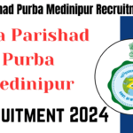 Zilla Parishad Purba Medinipur Recruitment 2024