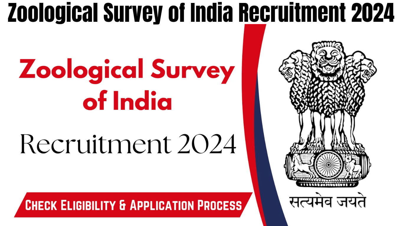 Zoological Survey of India Recruitment 2024