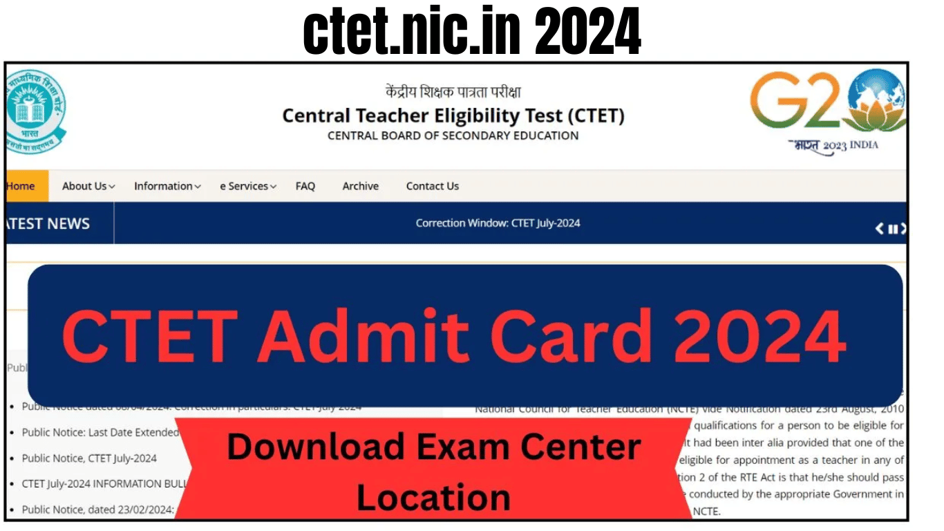 ctet.nic.in 2024 Admit Card Download Link (OUT) July Hall Ticket