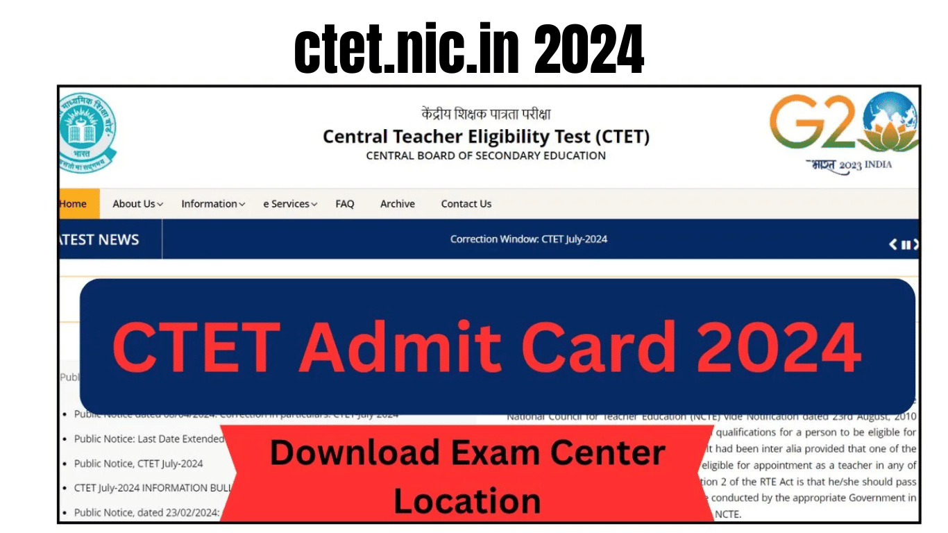 ctet.nic.in 2024 Admit Card Download Link (Live) July Hall Ticket