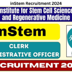 inStem Recruitment 2024 Notification Live for Clerk And Administrative Officer Posts